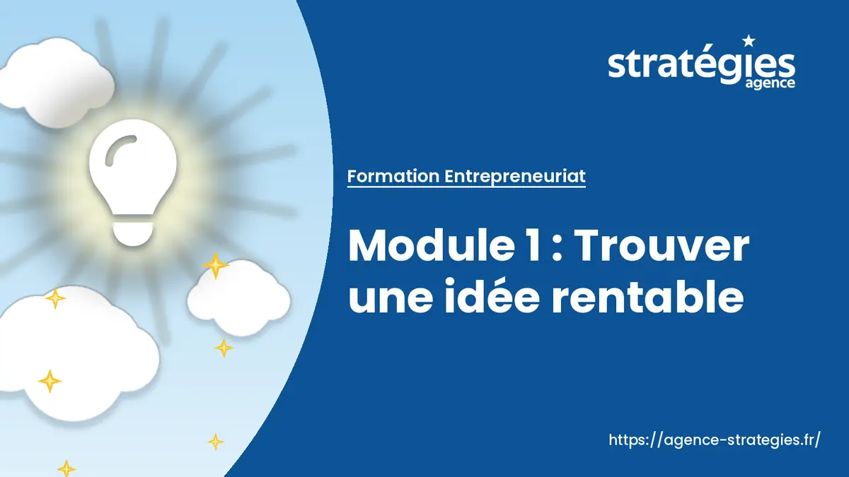 banniere-module-1-trouver-une-idee-rentable