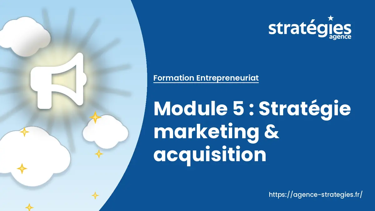banniere-module-5-strategie-marketing-acquisition